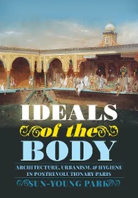 Park |  Ideals of the Body | eBook | Sack Fachmedien