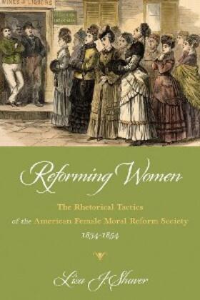Shaver |  Reforming Women | eBook | Sack Fachmedien