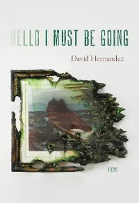 Hernandez |  Hello I Must Be Going | eBook | Sack Fachmedien