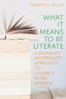 Miller |  What It Means to Be Literate | eBook | Sack Fachmedien