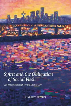 Betcher |  Spirit and the Obligation of Social Flesh | eBook | Sack Fachmedien