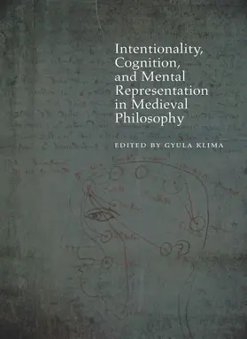 Klima |  Intentionality, Cognition, and Mental Representation in Medieval Philosophy | eBook | Sack Fachmedien