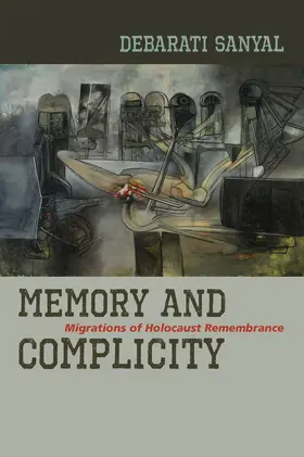 Sanyal |  Memory and Complicity | eBook | Sack Fachmedien