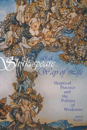 Kuzner |  Shakespeare as a Way of Life | eBook | Sack Fachmedien