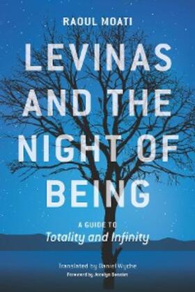 Moati |  Levinas and the Night of Being | eBook | Sack Fachmedien