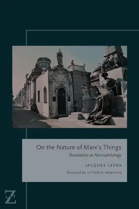 Lezra |  On the Nature of Marx's Things | eBook | Sack Fachmedien