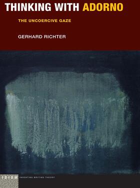 Richter |  Thinking with Adorno | eBook | Sack Fachmedien