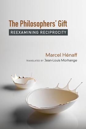 Hénaff |  The Philosophers' Gift | eBook | Sack Fachmedien