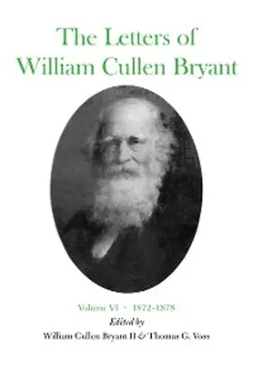 Bryant |  Letters of William Cullen Bryant | eBook | Sack Fachmedien