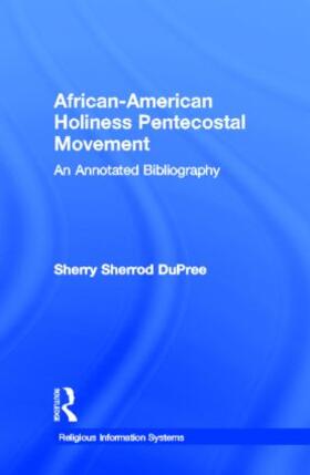 DuPree |  African-American Holiness Pentecostal Movement | Buch |  Sack Fachmedien