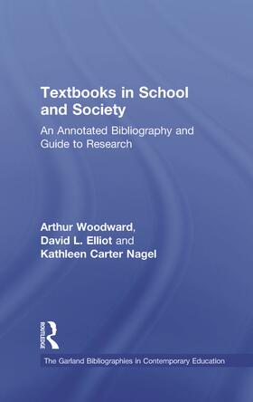 Woodward / Elliot / Nagel |  Textbooks in School and Society | Buch |  Sack Fachmedien