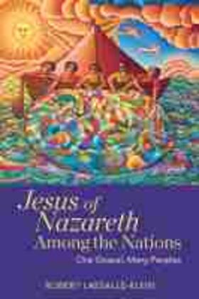 Lassalle-Klein |  Jesus of Nazareth Among the Nations: One Gospel, Many Peoples | Buch |  Sack Fachmedien