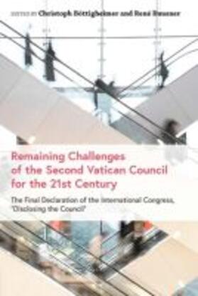 Böttigheimer / Dausner |  The Remaining Challenges of the Second Vatican Council for the 21st Century: The Final Declaration of the International Congress, "Disclosing the Coun | Buch |  Sack Fachmedien