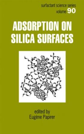 Papirer |  Adsorption on Silica Surfaces | Buch |  Sack Fachmedien