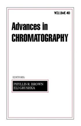 Brown / Grushka |  Advances in Chromatography | Buch |  Sack Fachmedien