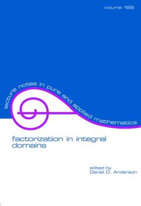 Anderson |  Factorization in Integral Domains | Buch |  Sack Fachmedien