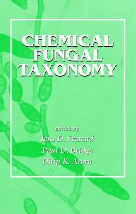 Arora / Frisvad / Bridge |  Chemical Fungal Taxonomy | Buch |  Sack Fachmedien