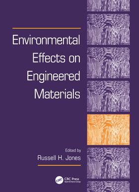 Jones |  Environmental Effects on Engineered Materials | Buch |  Sack Fachmedien