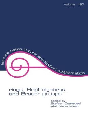 Caenepeel / Verschoren |  Rings, Hopf Algebras, and Brauer Groups | Buch |  Sack Fachmedien