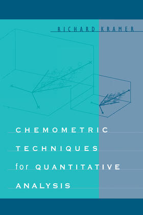 Kramer |  Chemometric Techniques for Quantitative Analysis | Buch |  Sack Fachmedien