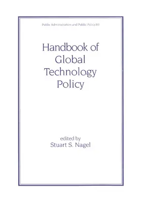 Nagel |  Handbook of Global Technology Policy | Buch |  Sack Fachmedien