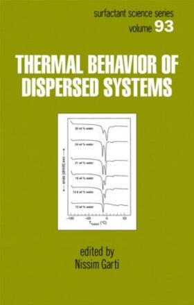 Garti |  Thermal Behavior of Dispersed Systems | Buch |  Sack Fachmedien