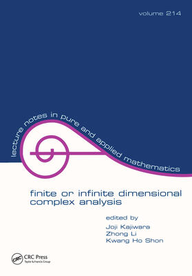Kajiwara / Li / Shon |  Finite or Infinite Dimensional Complex Analysis | Buch |  Sack Fachmedien