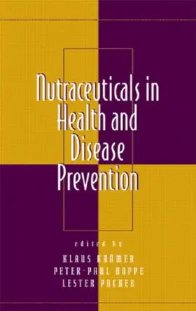 Hoppe / Kramer / Packer |  Nutraceuticals in Health and Disease Prevention | Buch |  Sack Fachmedien