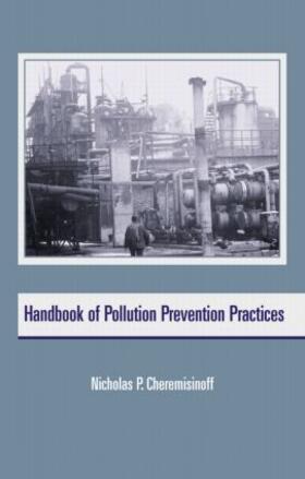Cheremisinoff |  Handbook of Pollution Prevention Practices | Buch |  Sack Fachmedien
