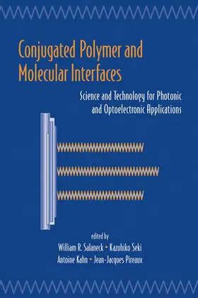 Salaneck / Seki / Kahn |  Conjugated Polymer And Molecular Interfaces | Buch |  Sack Fachmedien