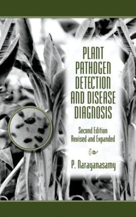 Narayanasamy |  Plant Pathogen Detection and Disease Diagnosis | Buch |  Sack Fachmedien