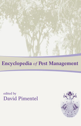 Pimentel, Ph.D. |  Encyclopedia of Pest Management | Buch |  Sack Fachmedien