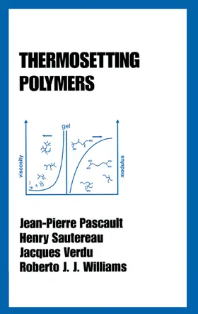 Pascault / Sautereau / Verdu |  Thermosetting Polymers | Buch |  Sack Fachmedien