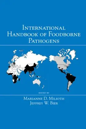 Miliotis / Bier |  International Handbook of Foodborne Pathogens | Buch |  Sack Fachmedien