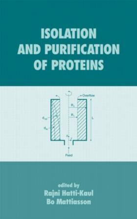 Hatti-Kaul / Mattiasson |  Isolation and Purification of Proteins | Buch |  Sack Fachmedien