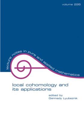 Lybeznik |  Local Cohomology and Its Applications | Buch |  Sack Fachmedien