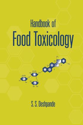 Deshpande |  Handbook of Food Toxicology | Buch |  Sack Fachmedien