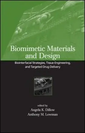 Dillow / Lowman |  Biomimetic Materials And Design | Buch |  Sack Fachmedien