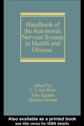 Bolis / Licinio / Govoni |  Handbook of the Autonomic Nervous System in Health and Disease | Buch |  Sack Fachmedien