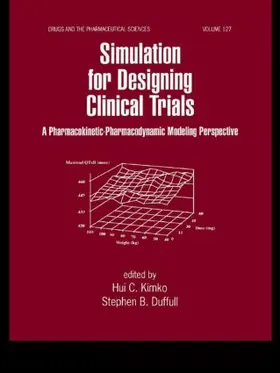 Duffull / Kimko |  Simulation for Designing Clinical Trials | Buch |  Sack Fachmedien