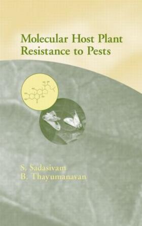 Sadasivam / Thayumanayan |  Molecular Host Plant Resistance to Pests | Buch |  Sack Fachmedien