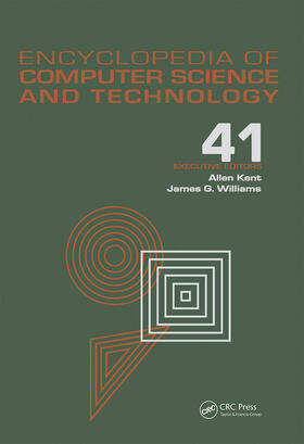 Kent / Williams |  Encyclopedia of Computer Science and Technology | Buch |  Sack Fachmedien