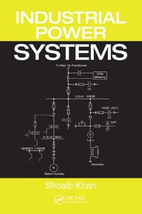 Khan / Ahmed |  Industrial Power Systems | Buch |  Sack Fachmedien