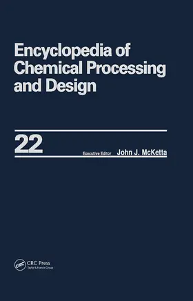 McKetta / McKetta Jr |  Encyclopedia of Chemical Processing and Design | Buch |  Sack Fachmedien