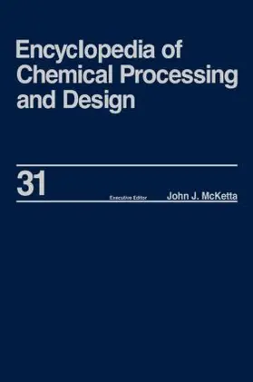 McKetta Jr / McKettaJr |  Encyclopedia of Chemical Processing and Design | Buch |  Sack Fachmedien