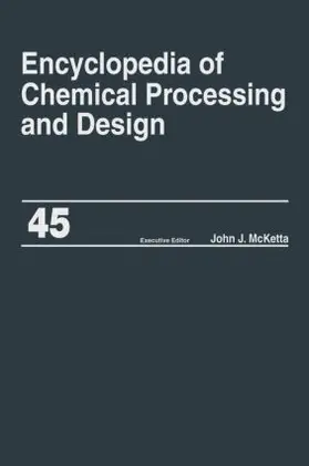 McKetta / McKetta Jr |  Encyclopedia of Chemical Processing and Design | Buch |  Sack Fachmedien