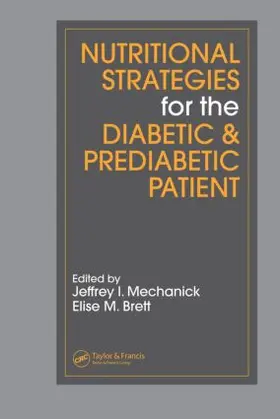 Mechanick / Brett |  Nutritional Strategies for the Diabetic/Prediabetic Patient | Buch |  Sack Fachmedien