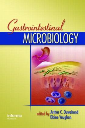 Ouwehand / Vaughan |  Gastrointestinal Microbiology | Buch |  Sack Fachmedien