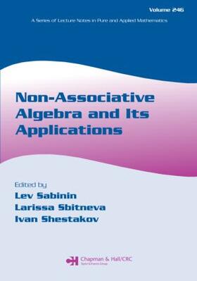 Sabinin / Sbitneva / Shestakov |  Non-Associative Algebra and Its Applications | Buch |  Sack Fachmedien