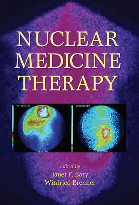 Eary / Brenner |  Nuclear Medicine Therapy | Buch |  Sack Fachmedien
